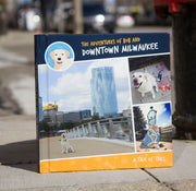 The Adventures of Bob and Downtown Milwaukee! Book